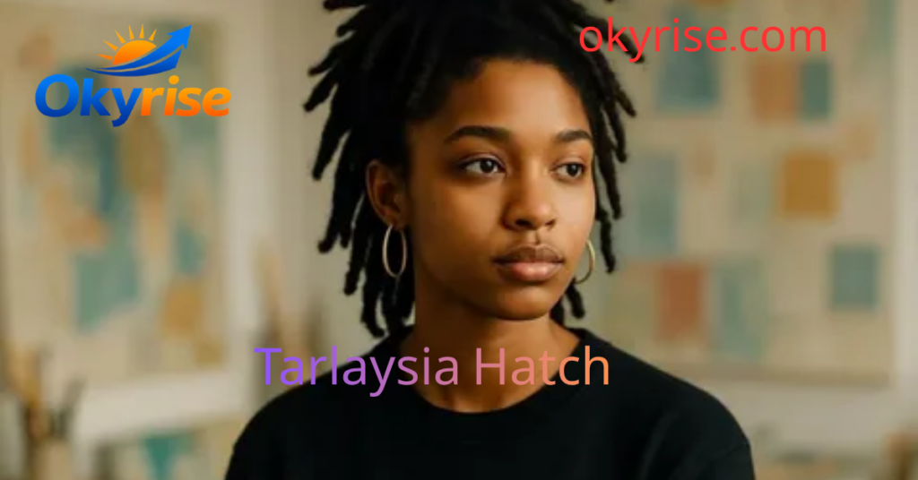 Tarlaysia Hatch